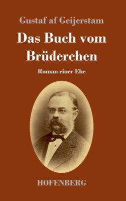Das Buch Vom Br?Derchen: Roman Einer Ehe