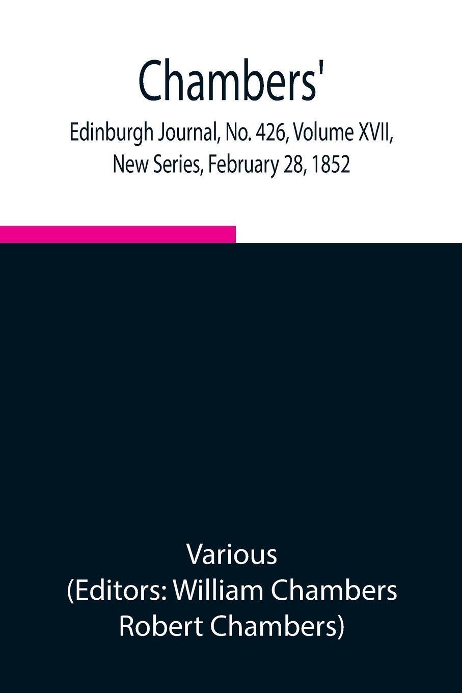 Various | Chambers' Edinburgh Journal, No. 426, Volume Xvii,