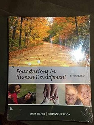 Foundations in HUman Development - Unknown Binding, by Jerry Bigner Ph.D - New