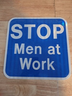 Stop Men At Work Blue Sign 12''x12''×1/16'' Aluminum Reflective Used