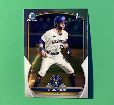 2023 Bowman Chrome Prospect #BCP-143 Dylan O'Rae - Milwaukee Brewers | eBay