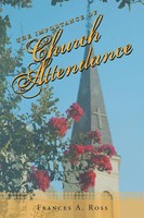Frances A. Ross | The Importance Of Church Attendance | Taschenbuch | Englisch