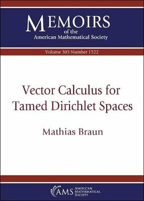 Vector Calculus for Tamed Dirichlet Spaces Buch American Mathematical Society