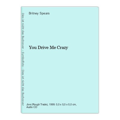 You Drive Me Crazy Spears, Britney: