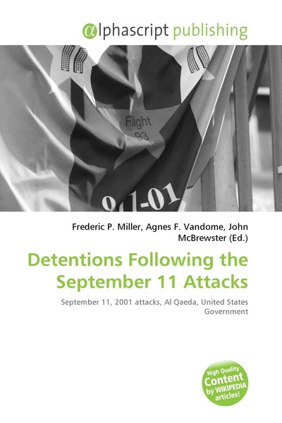 Frederic P. Miller (U. A.) | Detentions Following The September 11 Attacks-image