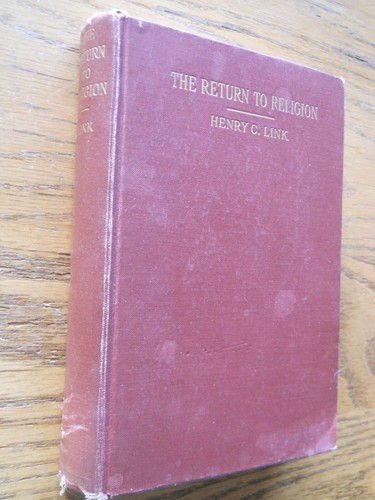 THE RETURN TO RELIGION HENRY C. LINK 1937