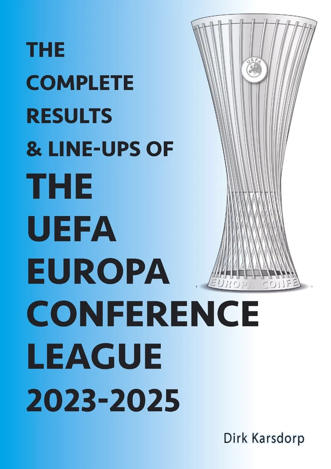 The Complete Results & Line-ups of the UEFA Europa Conference League 2023-2025 - Image 2 of 2