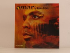 OMAR GOLDEN BROWN (CD1) (K8) 4 Track CD Single including Card Sleeve BMG