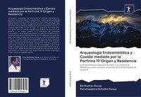 Ravikumar Kurup (U. A.) | ArqueologíA EndosimbióTica Y Covidio Mediado Por La...