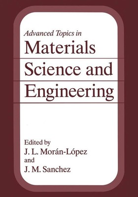 J. L. Morán-López (u. a.) | Advanced Topics in Materials Science and Engineering