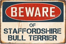 StickerPirate Beware of Staffordshire Bull Terrier Tin Metal Signs Home D cor Vi