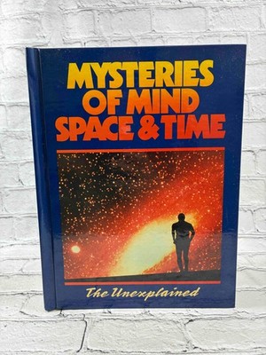Mysteries of Mind Space & Time: The Unexplained (Volume 1) by Inc. H. S. Stuttma