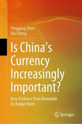Is China's Currency Increasingly Important?: New Evidence from Renminbi Exchange