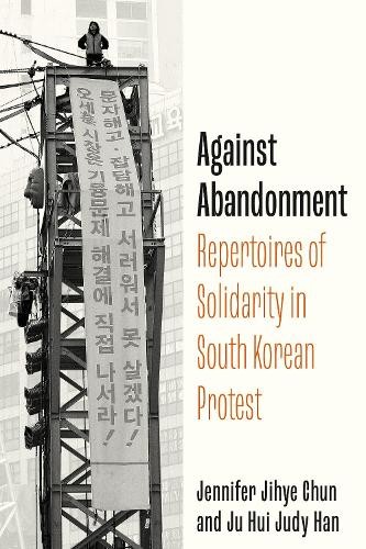 Against Abandonment by Ju Hui Judy Chun, Jennifer Jihye Chun - 9781503642256