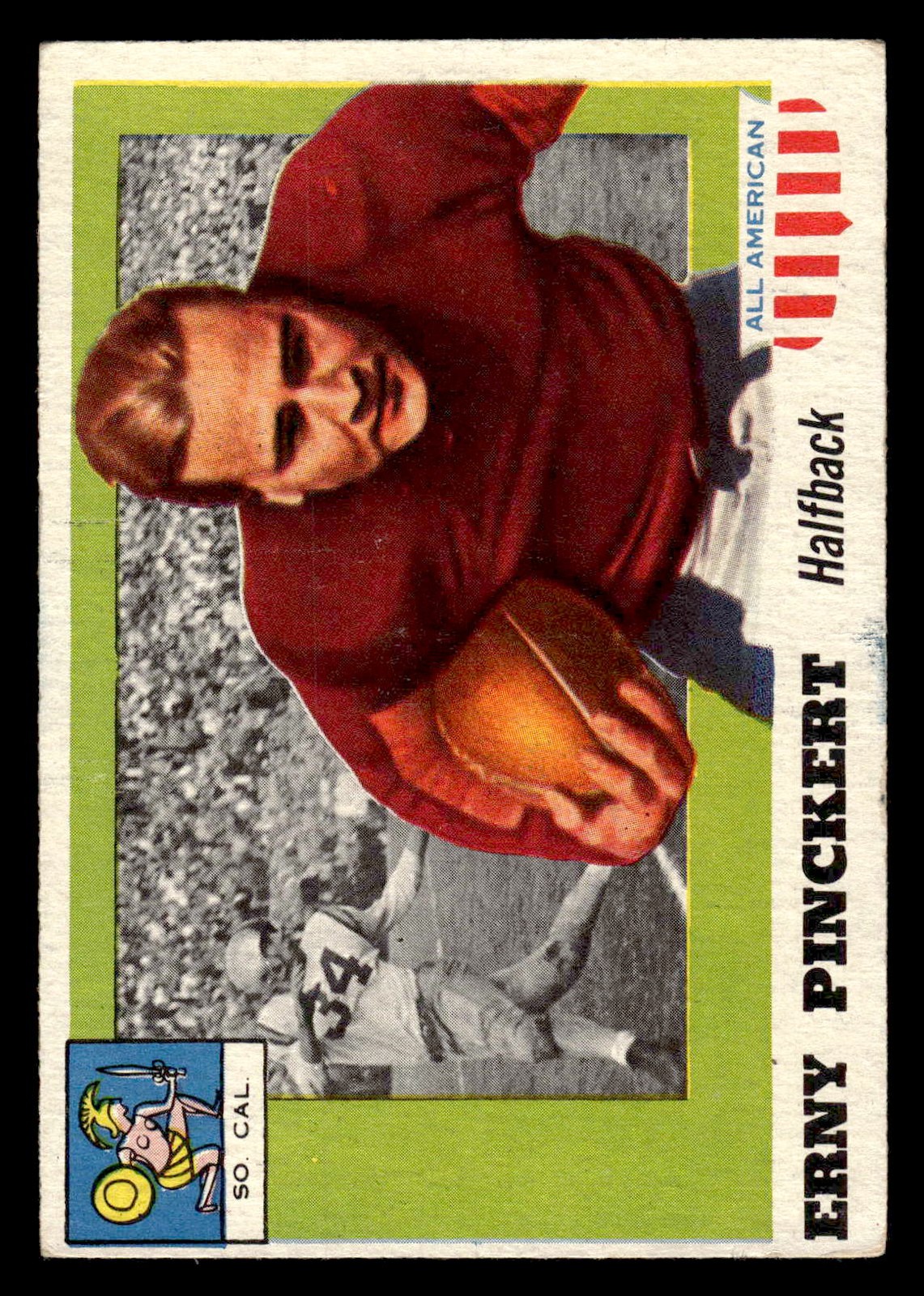 Erny Pinckert #4 (Football Cards 1955 Topps All American) — is it worth grading?