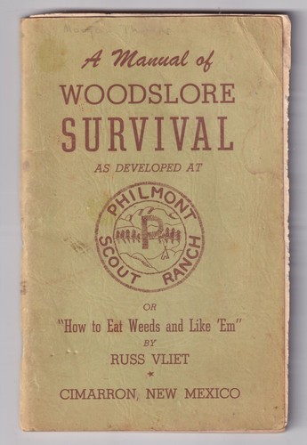 Vintage PHILMONT: Manual of Woodslore Survival as Developed at Philmont-SIGNED!