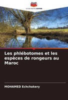Mohamed Echchakery | Les PhléBotomes Et Les EspèCes De Rongeurs Au Maroc | Buch