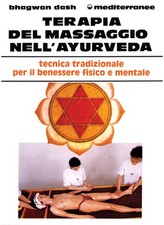 Terapia del massaggio nell'Ayurveda - Dash Bhagwan
