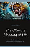 Kauko Luukkonen | The Ultimate Meaning Of Life | Taschenbuch | Englisch (2020)