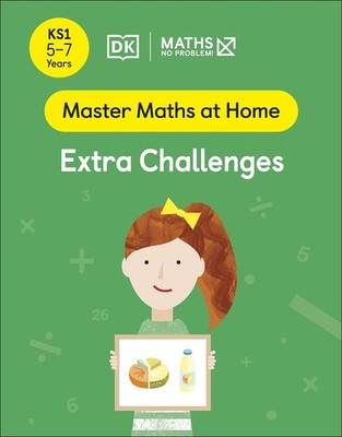 Maths   No Problem! Extra Challenges, Ages 5-7 (Key Stage 1) (Ma