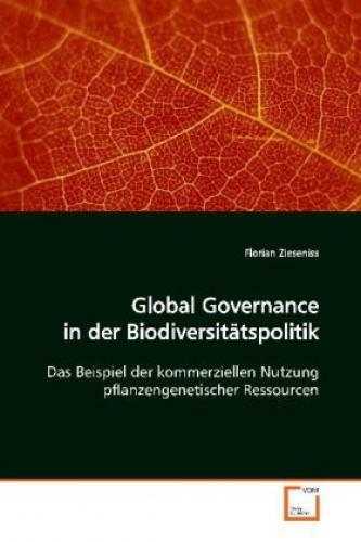 Thumbnail - Global Governance In Der Biodiversitätspolitik Das Beispiel Der