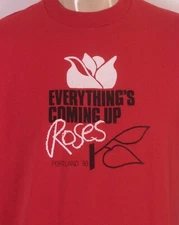 vintage 80s single stith Everything's Coming Up Roses T-Shirt Portland Oregon L
