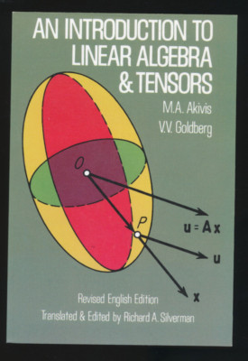 An Introduction to Linear Algebra and Tensors by M A Akivis & V V Goldberg PB