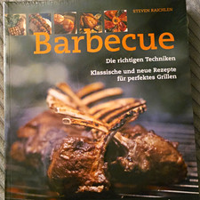 Barbecue   Die richtigen Techniken, Steven Ra...