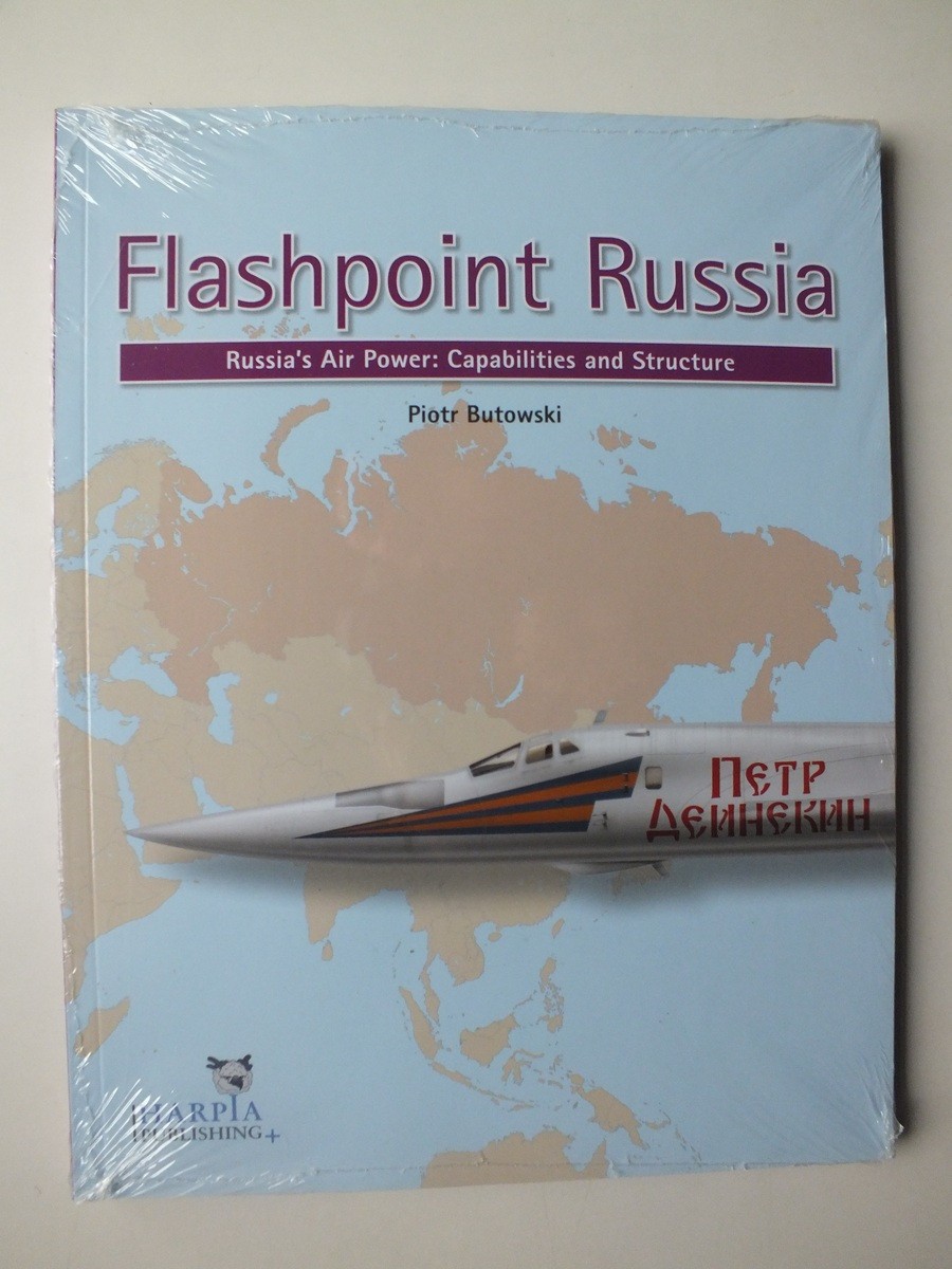 Flashpoint Russia; Russia's Air Power: Capabilities and Structure *New*