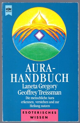 1 - Laneta Gregory, Geoffrey Treissman, Aura-Handbuch