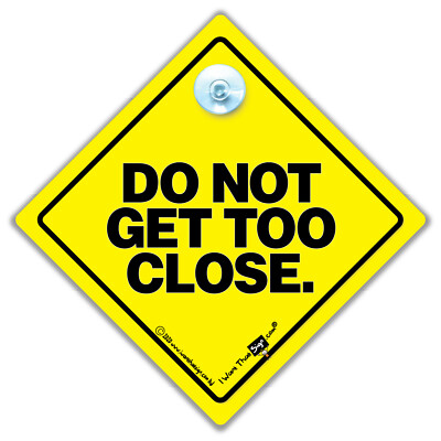 Do Not Get Too Close Autoschild Saugnapf Autoschild Anti Tailgater Schild Keep Back