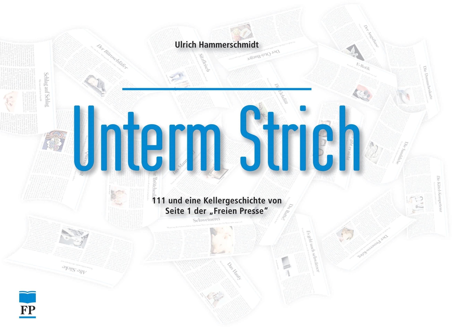 Thumbnail - Unterm Strich | 111 Und Eine Kellergeschichte Von Seite 1 Der Freien