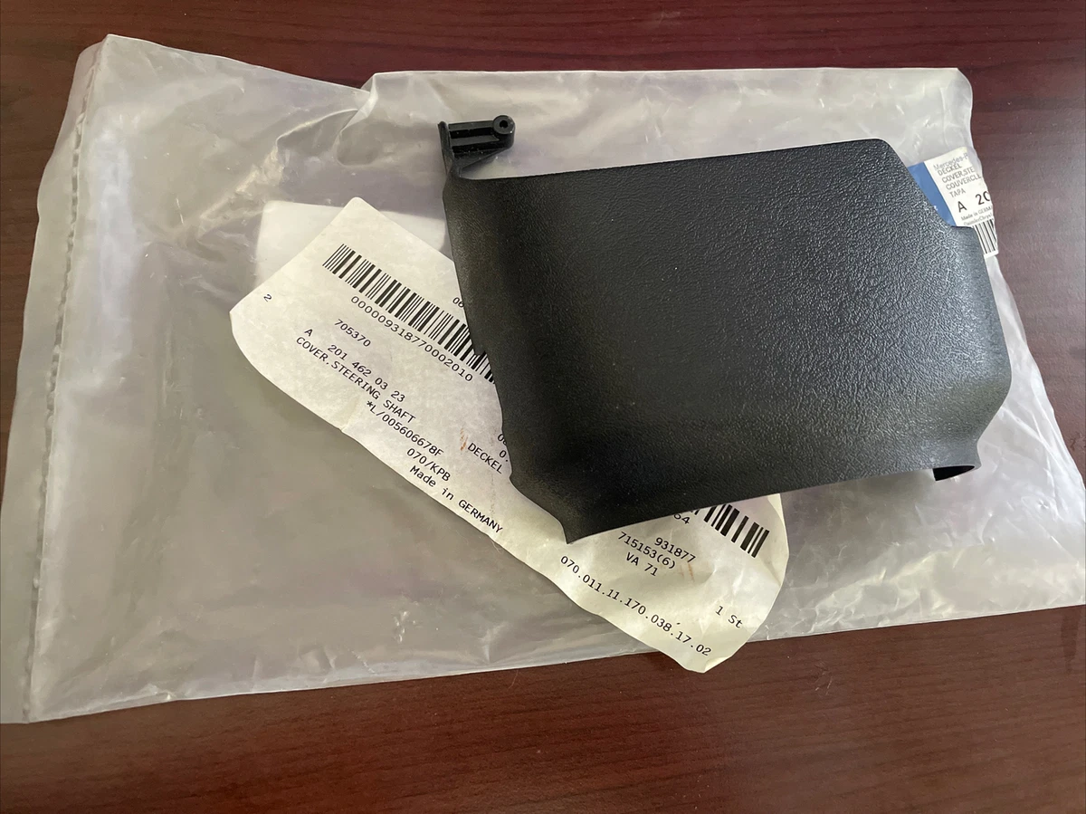 New Genuine OEM Mercedes-Benz Steering Shaft Cover 201 462 03 23  