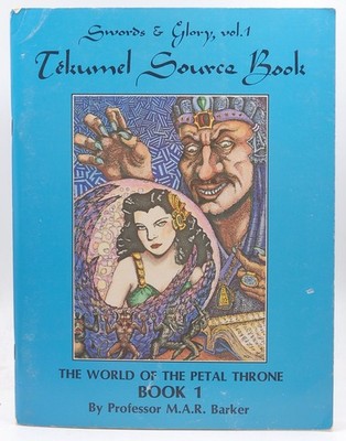 The World of the Petal Throne, Book 1 (Tekumel Source Book Swords & Glory, I)  E