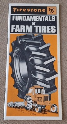 Vintage Firestone Fundamentals Of Farm Tires Brochure Tractor Farming