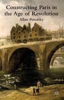 Allan Potofsky | Constructing Paris In The Age Of Revolution | Taschenbuch