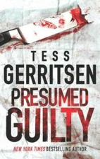 Presumed Guilty - Mass Market Paperback By Gerritsen, Tess - GOOD