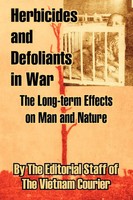 Herbicides And Defoliants In War | the Long-Term Effects On Man And Nature