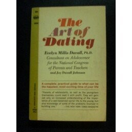 THE ART OF DATING, By Evelyn Ruth Duvall