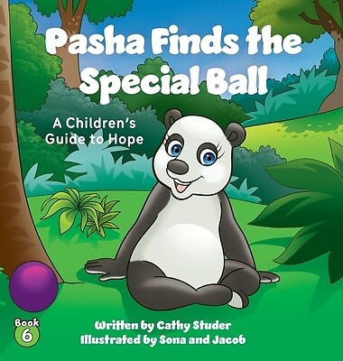 Pasha Finds the Special Ball: A Children Studer, Cathy Hardcover