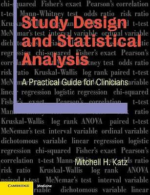 Studiendesign und statistische Analyse Ein praktischer Leitfaden für Ärzte Katz