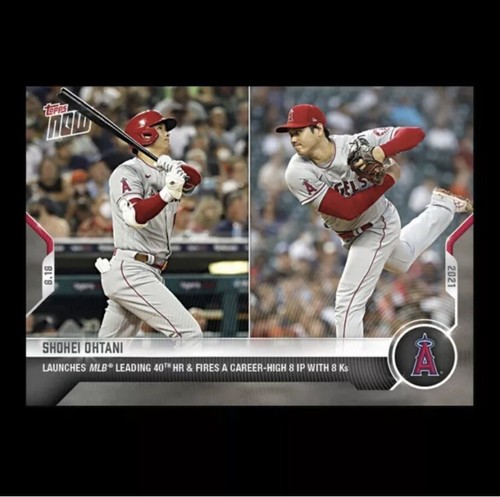 Shohei Ohtani - 2021 MLB TOPPS NOW Card 677 40th HOME RUN HR 8 IP 8 K's Angels