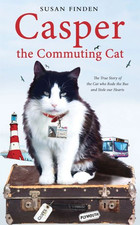 Casper the Commuting Cat: The True Story of the Cat who Rode... - Finden, Susan