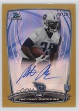 2014 Bowman Chrome Rookie Gold Refractor 49/50 Antonio Andrews Auto 1b30