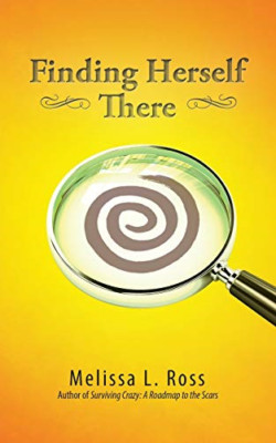 Finding Herself There - Paperback / softback NEW Ross, Melissa L 30/07/2017