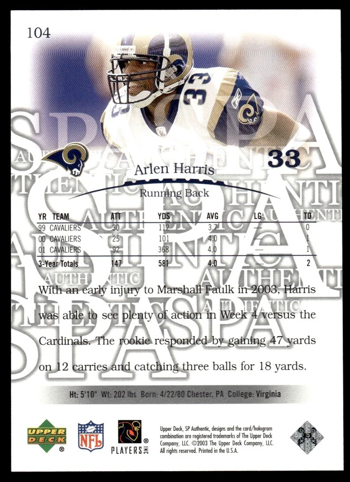 2003 SP Authentic Arlen Harris Rookie /2200 St. Louis Rams #104 R46 - Image 2 of 2
