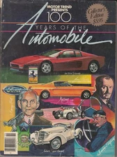 1985 Motor Trend Presents 100 Years of the Automobile Collector's Edition