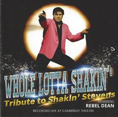 WHOLE LOTTA SHAKIN' - TRIBUTE TO SHAKIN' STEVENS - CD von REBEL DEAN