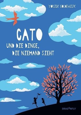 Cato und die Dinge, die niemand sieht: Preisgekröntes Kinderbuch ab 10 1415533-2