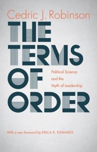 The Terms of Order by Cedric J. Robinson, Erica Edwards - 9781469628219